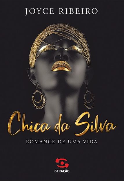 Chica da Silva: Romance de Uma Vida