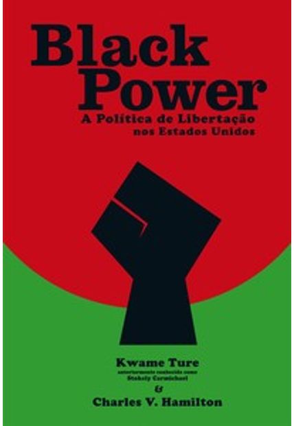 Black Power: a Política de Libertação nos Estados Unidos