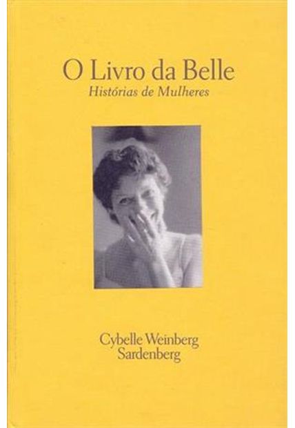 O Livro da Belle: Historias de Mulheres