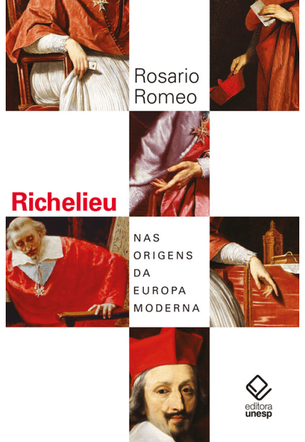 Richelieu: nas Origens da Europa Moderna