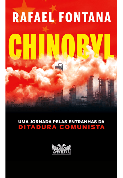 Chinobyl - Uma Jornada pelas Entranhas da Ditadura Comunista - China