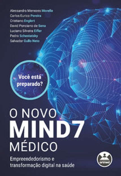 O Novo Mind7 Médico: Empreendedorismo e Transformação Digital na Saúde