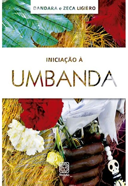 Iniciação À Umbanda