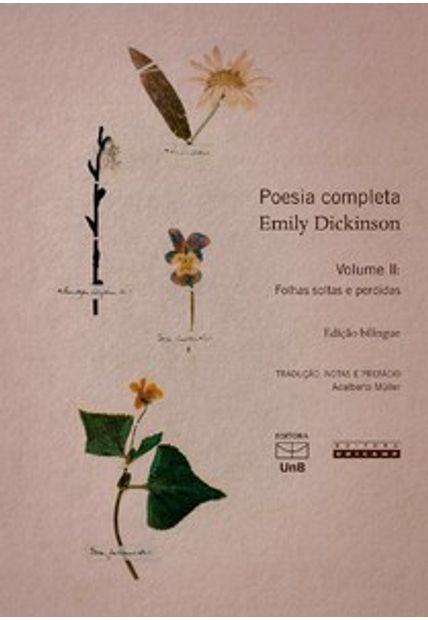 Poesia Completa Emily Dickinson: Folhas Soltas e Perdidas