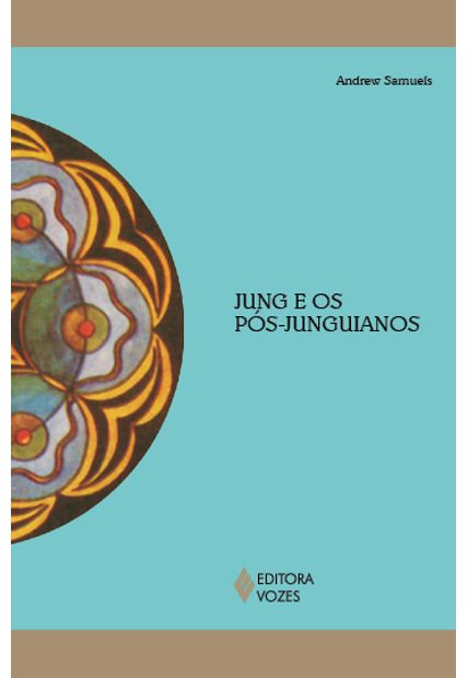 Jung e os Pós-Junguianos