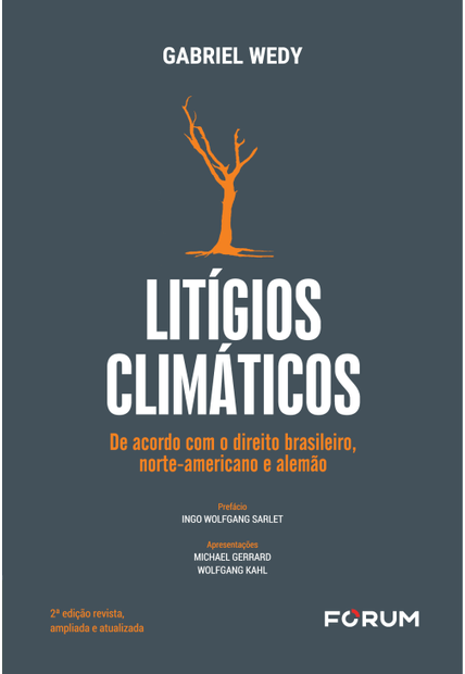 Litígios Climáticos: de Acordo com o Direito Brasileiro, Norte-Americano e Alemão