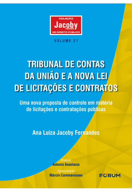 Tribunal de Contas da União e a Nova Lei de Licitações e Contratos