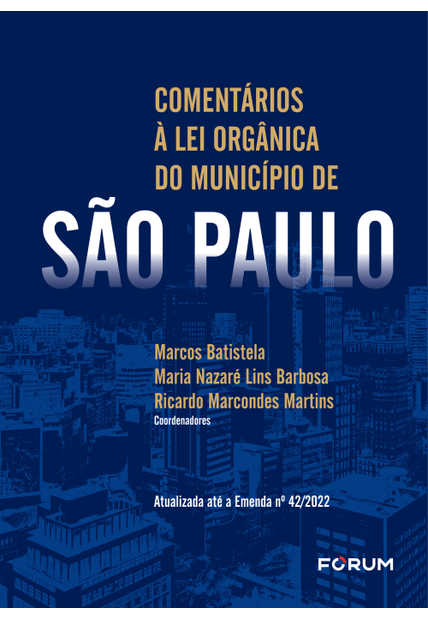 Comentários À Lei Orgânica de São Paulo