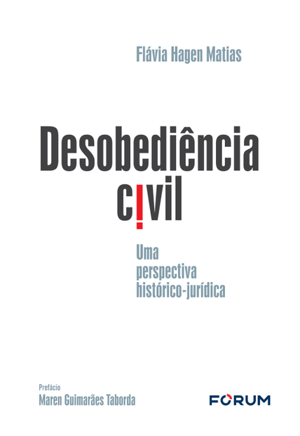 Desobediência Civil: Uma Perspectiva Histórico-Juridica