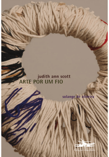 Arte por Um Fio: Judith Ann Scott
