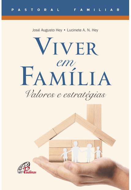 Viver em Família: Valores e Estratégias