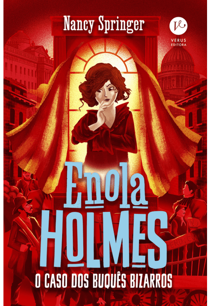 Enola Holmes: o Caso dos Buquês Bizarros (Vol. 3)