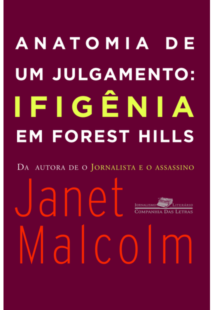Anatomia de Um Julgamento: Ifigênia em Forest Hills