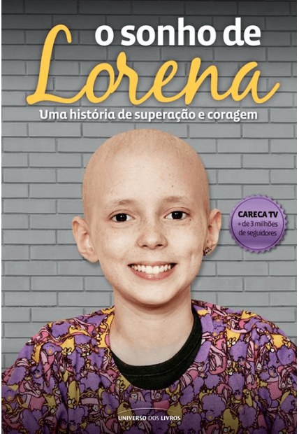 O Sonho de Lorena: Uma História de Superação e Coragem