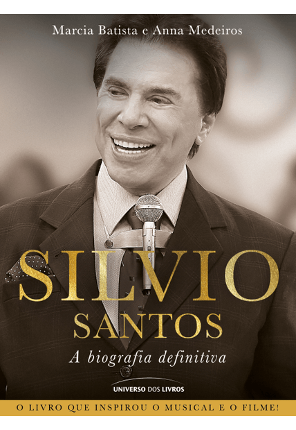 Silvio Santos: a Biografia Definitiva