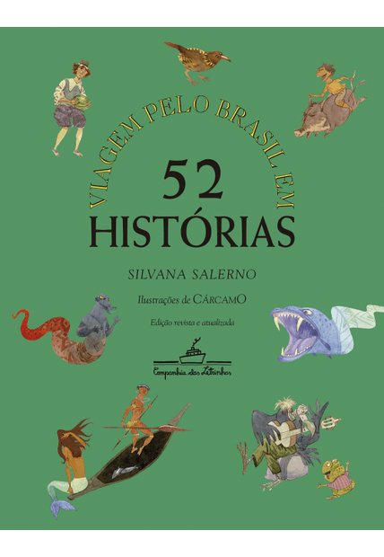 Viagem pelo Brasil em 52 Histórias (Nova Edição)