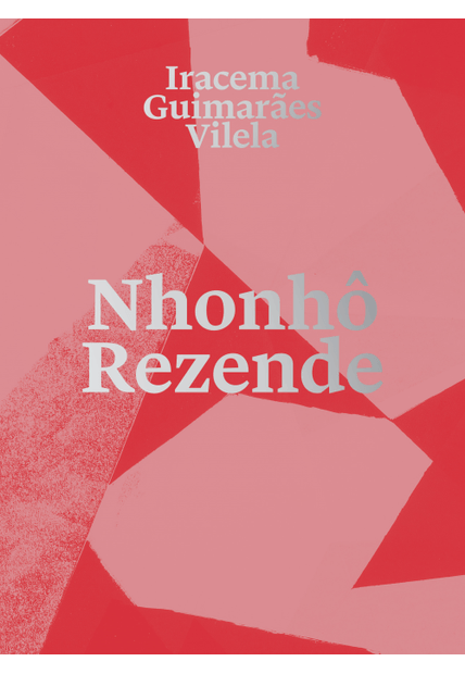Nhonhô Rezende: Romance