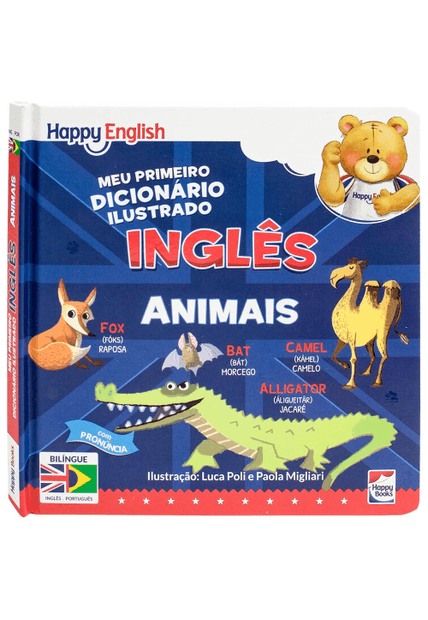 Happy English Meu Primeiro Dicionário Ilustrado: Animais