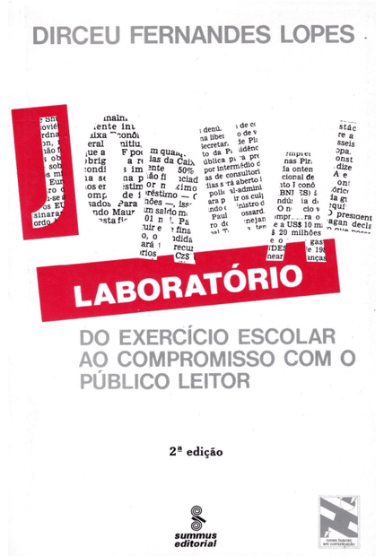 Jornal-Laboratório: do Exercício Escolar Ao Compromisso com o Público Leitor