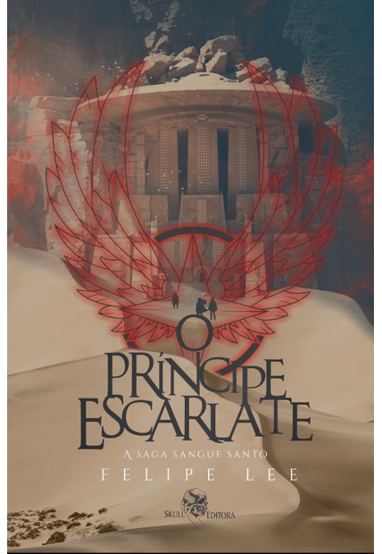 O Príncipe Escarlate: a Saga Sangue Santo - Livro 2