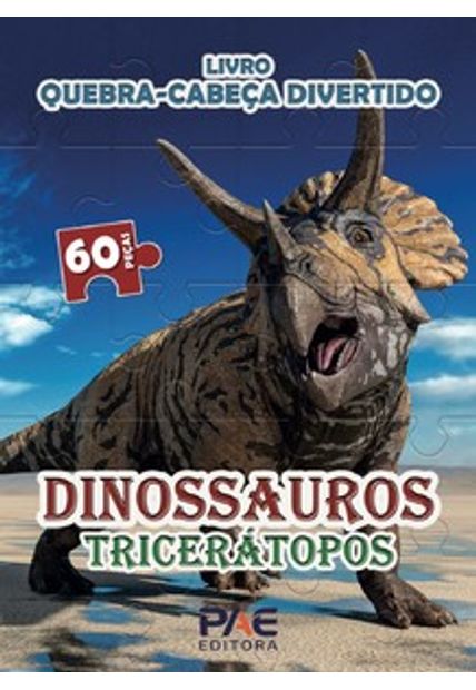 Livro Quebra-Cabeça Divertido - Dinossauros Triceratopos