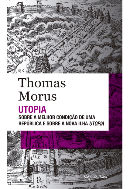 Utopia - Ed. Bolso: sobre a Melhor Condição de Uma República e sobre a Nova Ilha Utopia - Edição de Bolso