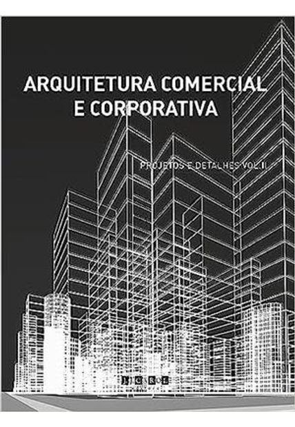 Arquitetura Comercial e Corporativa V. 2