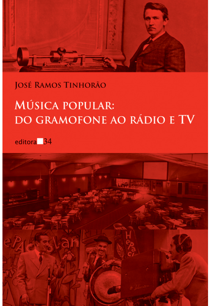 Música Popular: do Gramofone Ao Rádio e Tv