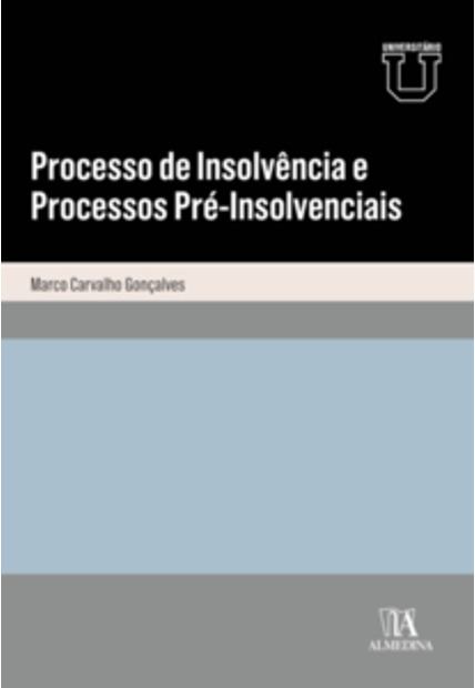 Processo de Insolvência e Processos Pré-Insolvencias