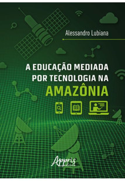 A Educação Mediada por Tecnologia na Amazônia