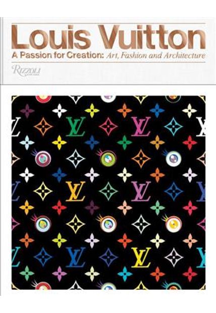 Louis Vuitton - a Passion For Creation