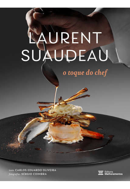 Laurent Suaudeau: o Toque do Chef