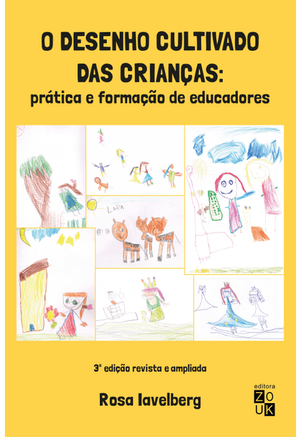 Desenho Cultivado das Crianças: Prática e Formação de Educadores