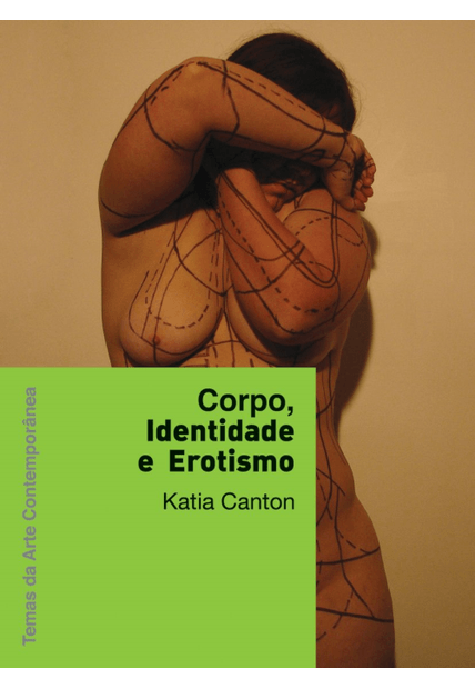 Corpo, Identidade e Erotismo