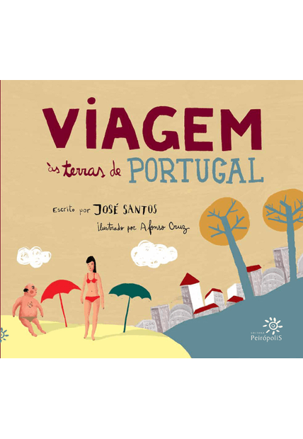 Viagem Às Terras de Portugal
