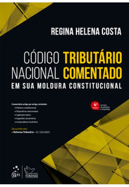 Código Tributário Nacional Comentado: em Sua Moldura Constitucional