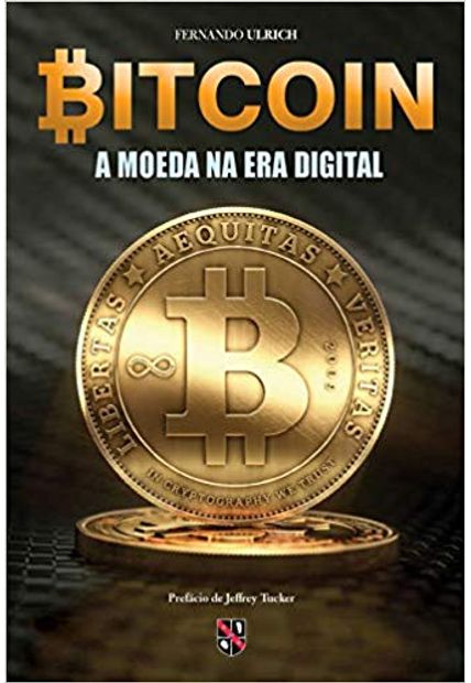 Bitcoin - a Moeda na Era Digital