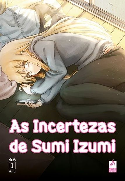 As Incertezas de Sumi Izumi Vol.1