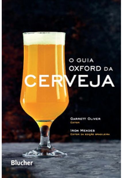 O Guia Oxford da Cerveja: The Oxford Companion To Beer