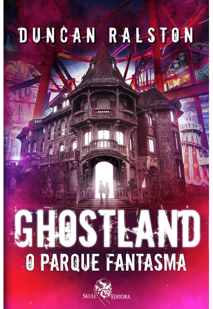 Ghostland: o Parque Fantasma