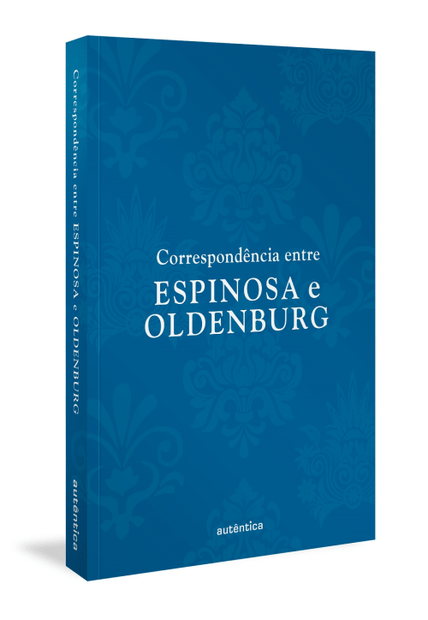Correspondência Entre Espinosa e Oldenburg