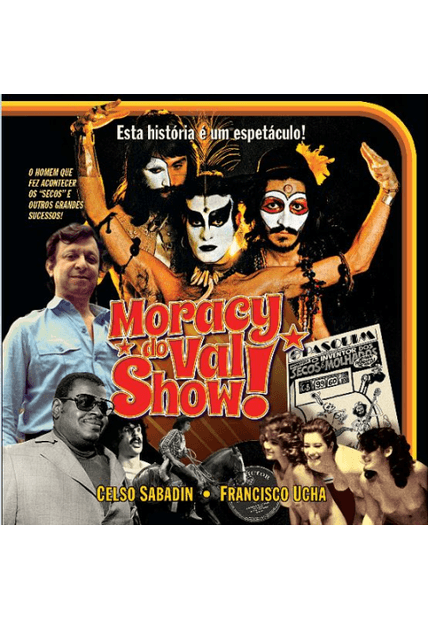 Moracy do Val Show!