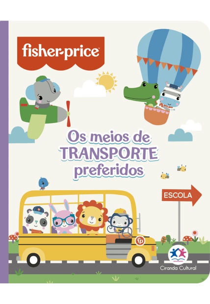 Fisher-Price - os Meios de Transporte Preferidos