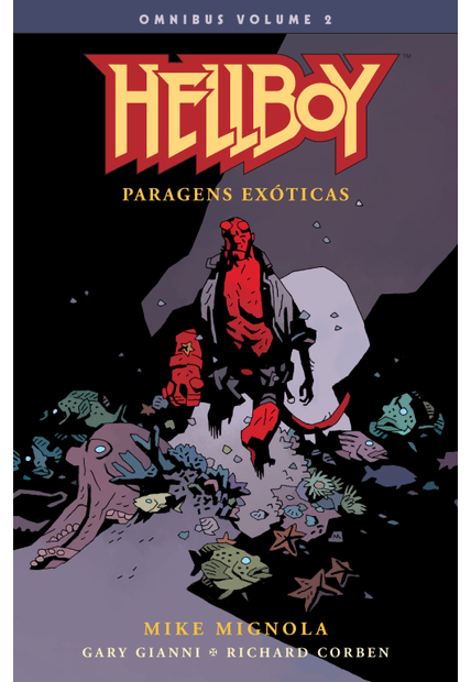Hellboy Omnibus - Volume 02: Paragens Exóticas