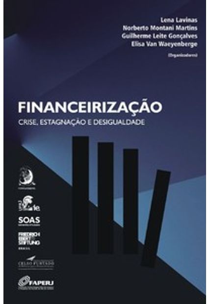 Financeirização - Crise, Estagnação e Desigualdade