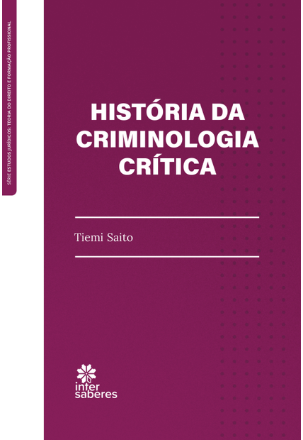 História da Criminologia Crítica