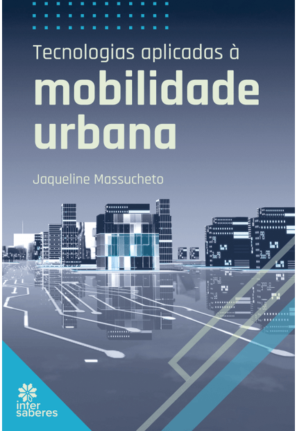 Tecnologias Aplicadas À Mobilidade Urbana