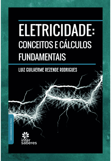 Eletricidade:: Conceitos e Cálculos Fundamentais