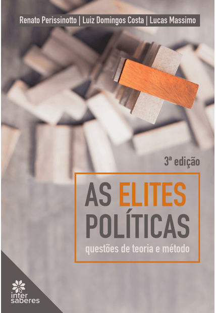 As Elites Políticas:: Questões de Teoria e Método
