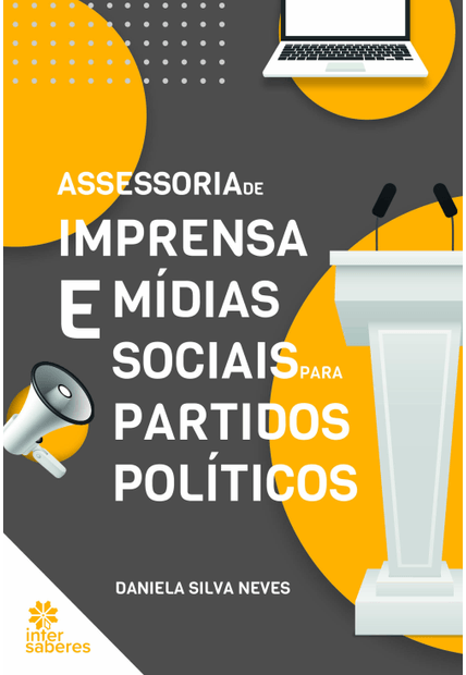 Assessoria de Imprensa e Mídias Sociais para Partidos Políticos